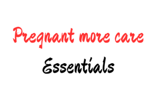 Pregnant Mother Essential needs during pregnancy